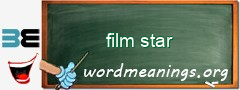 WordMeaning blackboard for film star